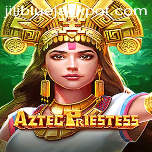 Exploring AztecPriestess: Unveiling the Wonders of the BLUE JACKPOT